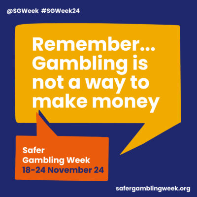 Safer Gambling Week -  - Napoleons Casinos & Restaurants