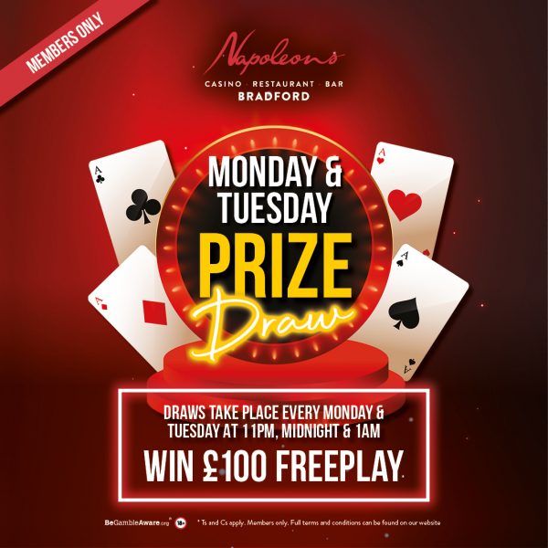 Monday and Tuesday Prize Draw -  - Napoleons Casinos & Restaurants