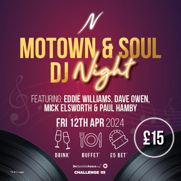 Motown and Soul DJ Night -  - Napoleons Casinos & Restaurants
