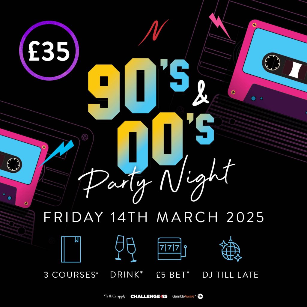 90s & 00s Party Night - 90s & 00s Party Night - Napoleons Casinos & Restaurants