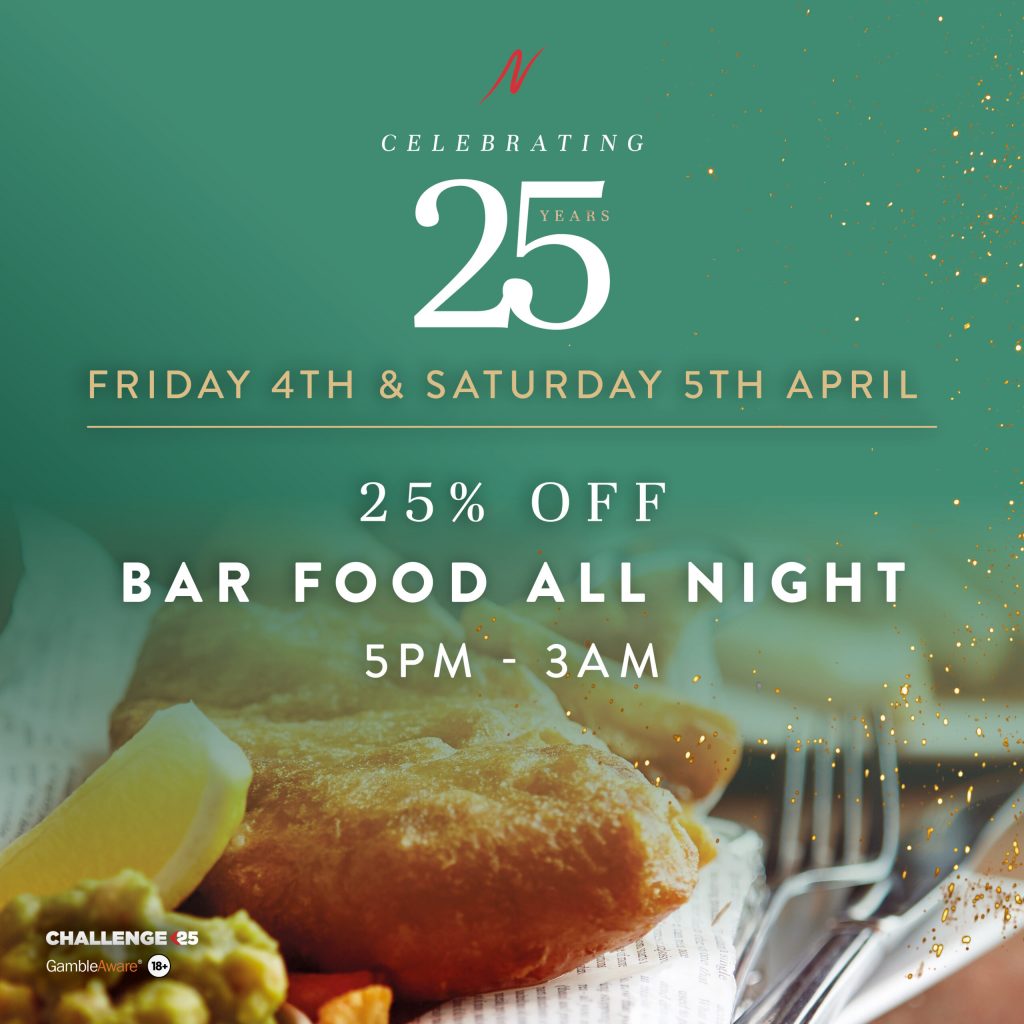 25th Anniversary 25% Off Bar Food -  - Napoleons Casinos & Restaurants