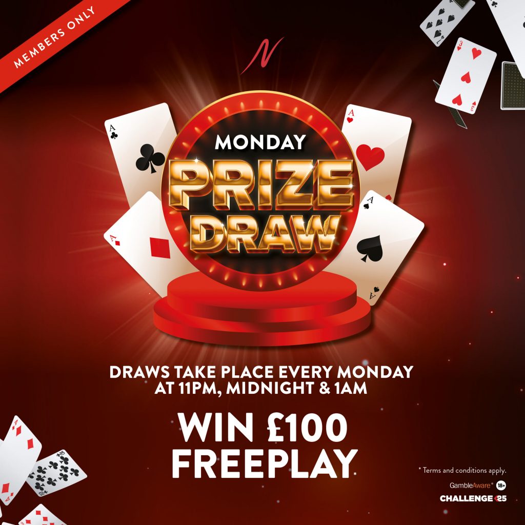 Monday Prize Draw -  - Napoleons Casinos & Restaurants