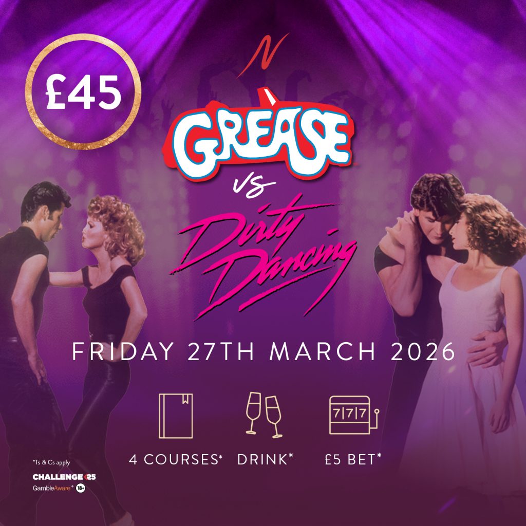 Grease vs Dirty Dancing -  - Napoleons Casinos & Restaurants