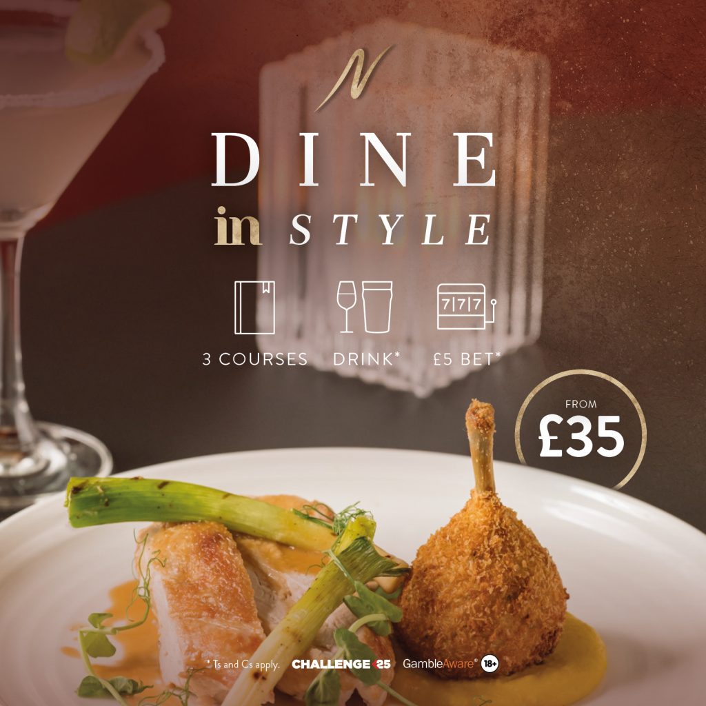 Dine in Style - Dine In Style - Napoleons Casinos & Restaurants