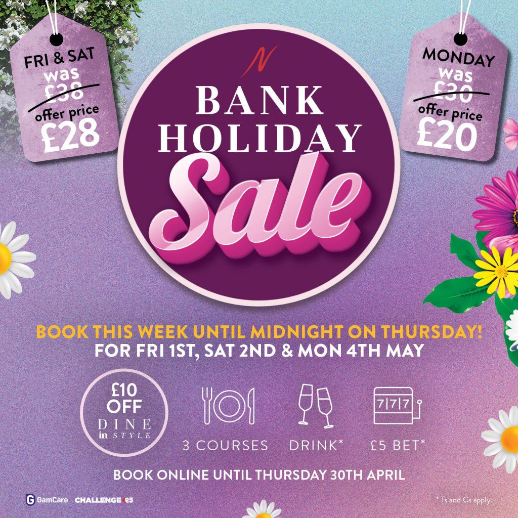 Bank Holiday Sale -  - Napoleons Casinos & Restaurants