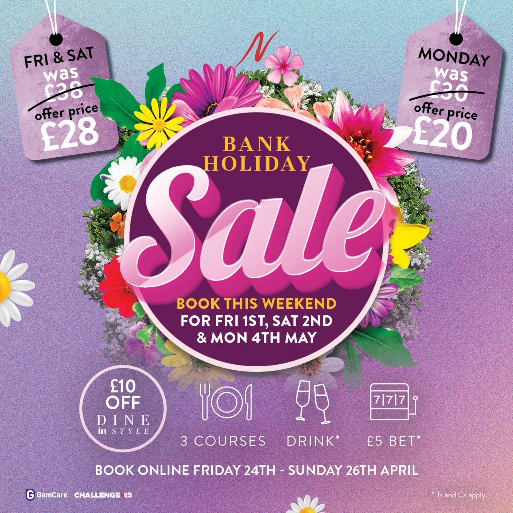 Bank Holiday Sale -  - Napoleons Casinos & Restaurants