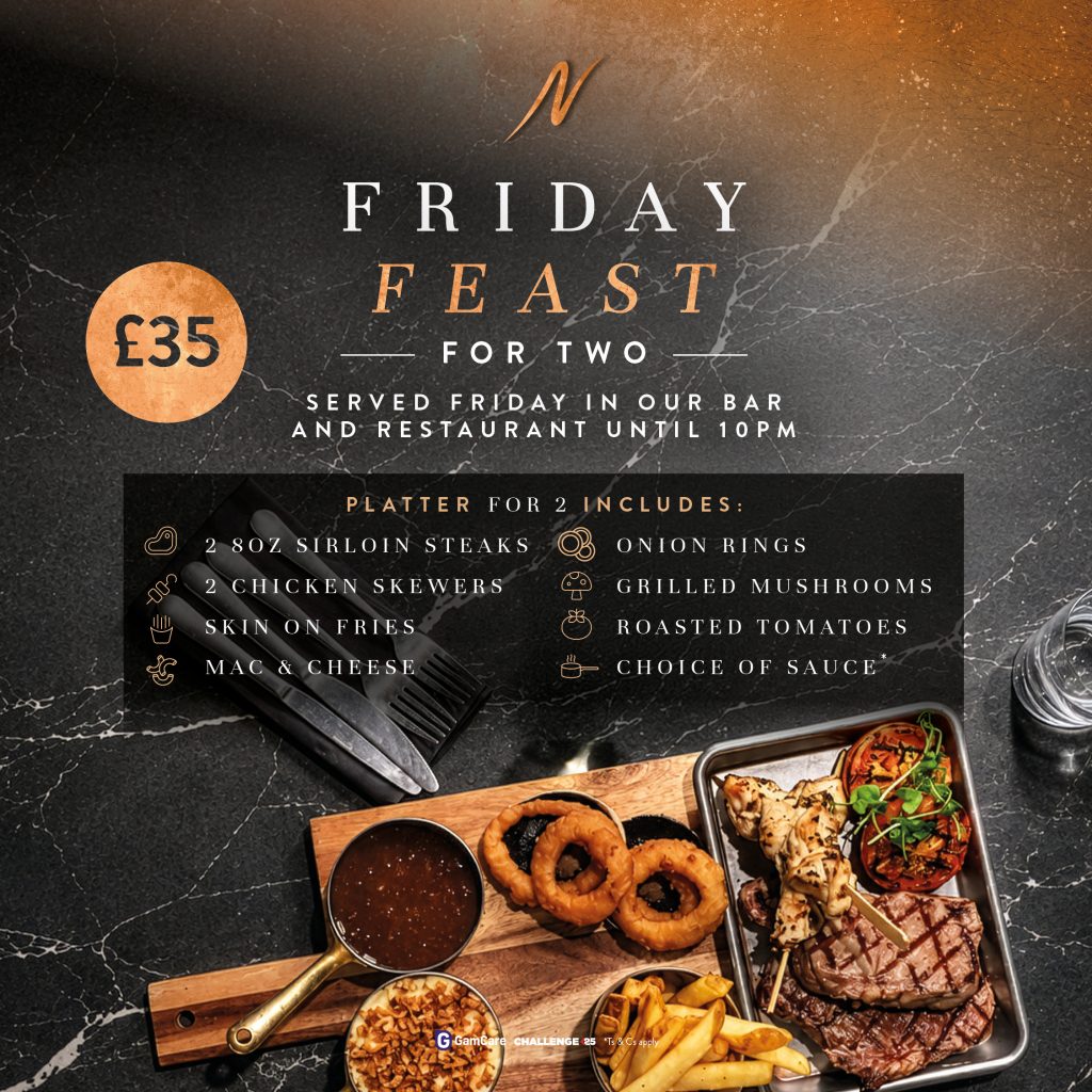 Friday Feast for 2 - Friday Feast for 2 - Napoleons Casinos & Restaurants