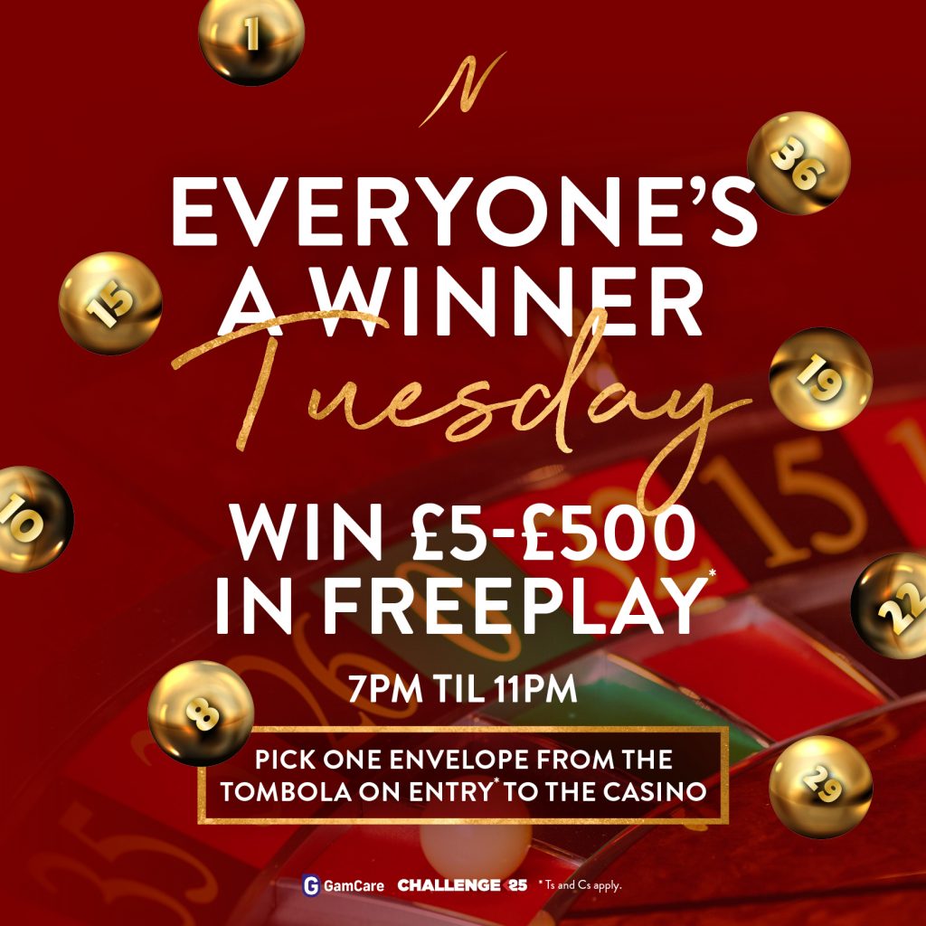 Everyone’s a Winner - Everyone’s a Winner - Napoleons Casinos & Restaurants